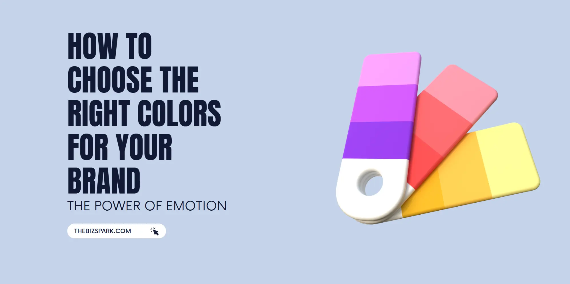 How To Choose The Right Colors For Your Brand